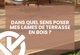 Dans quel sens poser mes lames de terrasse en bois ?