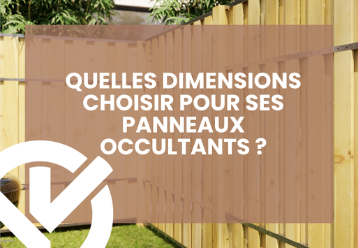 Quelles dimensions choisir pour ses panneaux occultants ?